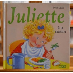 Juliette à la cantine Lauer Lito Album jeunesse 3-6 ans occasion