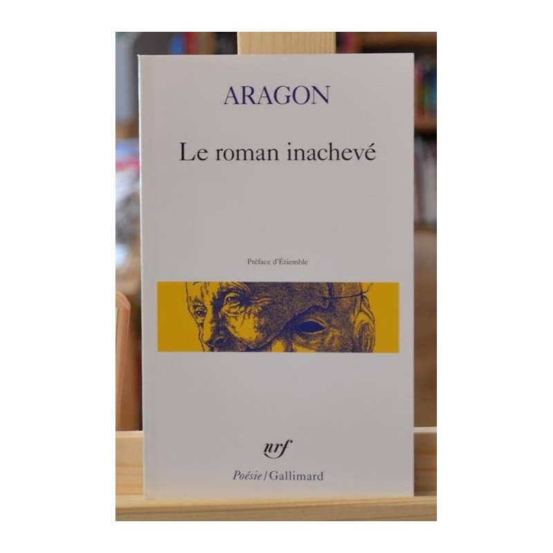 Le roman inachevé Louis Aragon Poésie nrf Gallimard Poche occasion