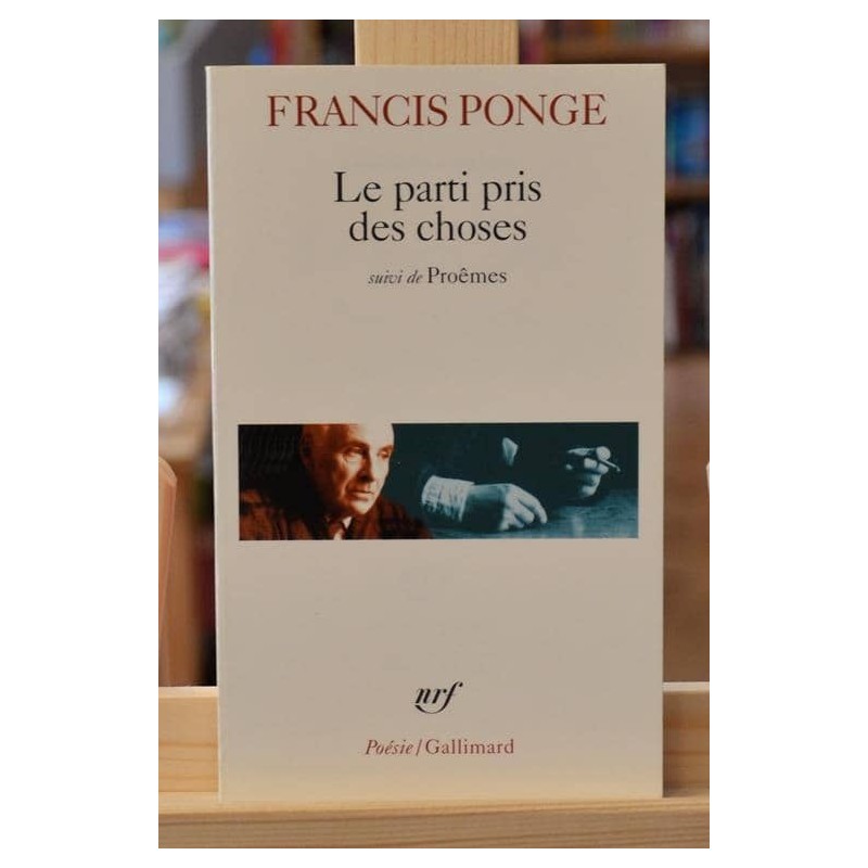 Le Parti pris des choses Proêmes Ponge Poésie nrf Gallimard Poche occasion