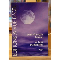 Livre d'occasion en grands caractères - La lune et le miroir par Jean-François Deniau