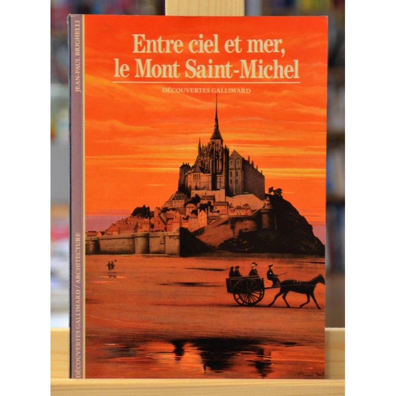 Découvertes Gallimard - Entre ciel et mer, le Mont Saint-Michel livre d'occasion Lyon