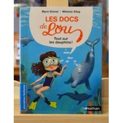 Les docs de Lou - Tout sur les dauphins ! Doinet Allag Nathan Premières lectures romans doc jeunesse livre occasion Lyon