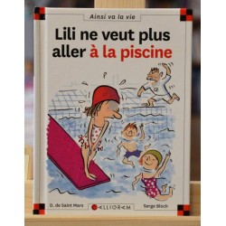 Lili ne veut plus aller à la piscine Max et Lili Saint Mars Bloch Calligram 6-9 ans Livre jeunesse occasion Lyon