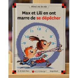 Max et Lili en ont marre de se dépêcher Max et Lili Saint Mars Bloch Calligram 6-9 ans Livre jeunesse occasion Lyon