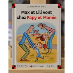 Max et Lili vont chez Papy et Mamie Max et Lili Saint Mars Bloch Calligram 6-9 ans Livre jeunesse occasion Lyon