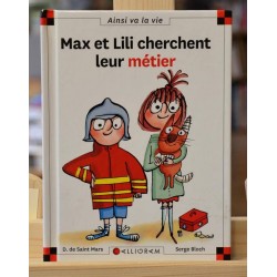 Max et Lili cherchent leur métier Max et Lili Saint Mars Bloch Calligram 6-9 ans Livre jeunesse occasion Lyon