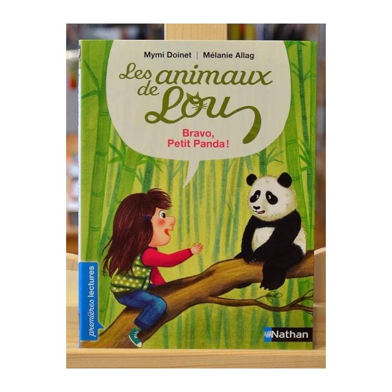 Les animaux de Lou - Bravo, Petit Panda ! Doinet Allag Nathan Premières lectures romans jeunesse livre occasion Lyon