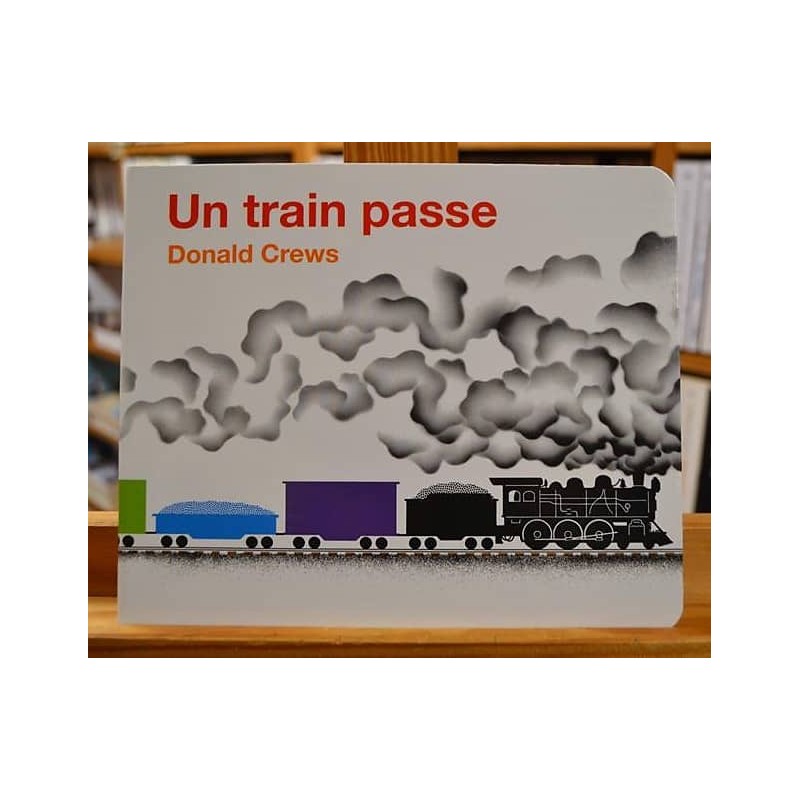 Un train passe Crews École des Loisirs Album 0-3 ans occasion