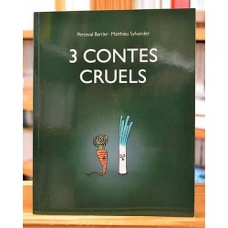 3 contes cruels Barrier Sylvander École des Loisirs Album souple 6-8 ans occasion