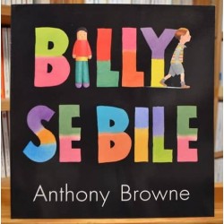 Album jeunesse d'occasion pour 6 à 8 ans - Billy se bile de A. Browne chez l'École des Loisirs