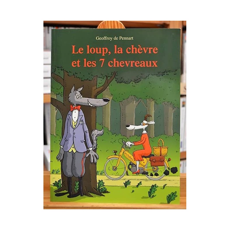 Le loup la chèvre et les 7 chevreaux Pennart École des Loisirs Album jeunesse souple occasion Lyon
