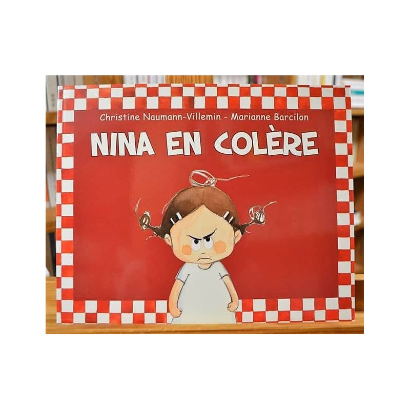Nina est en colère Naumann-Villemin Barcilon École des Loisirs Album souple 3-6 ans occasion