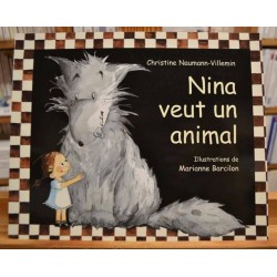 Nina veut un animal Naumann-Villemin École des Loisirs Album jeunesse souple 3-6 ans occasion
