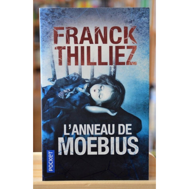 L'anneau de Moebius Thilliez Pocket Thriller Poche occasion