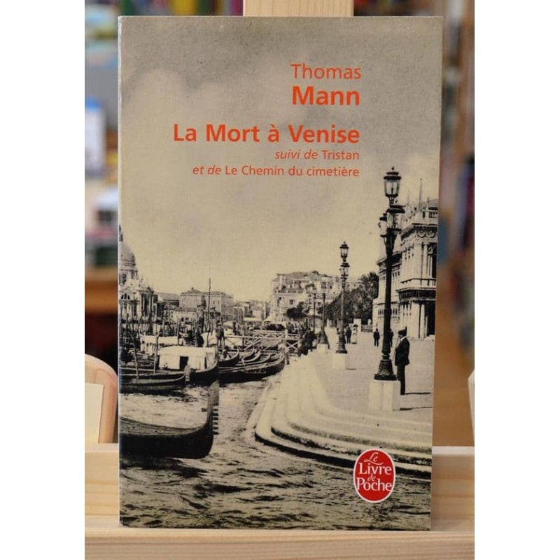Roman d'occasion - La mort à Venise, suivi de Tristan et de Le chemin du cimetière par Thomas Mann