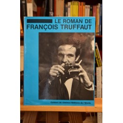 Le roman de François Truffaut éditions de l'étoile Les cahiers du Cinéma occasion