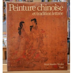 Livre Beaux Arts d'occasion Peinture chinoise et tradition lettrée