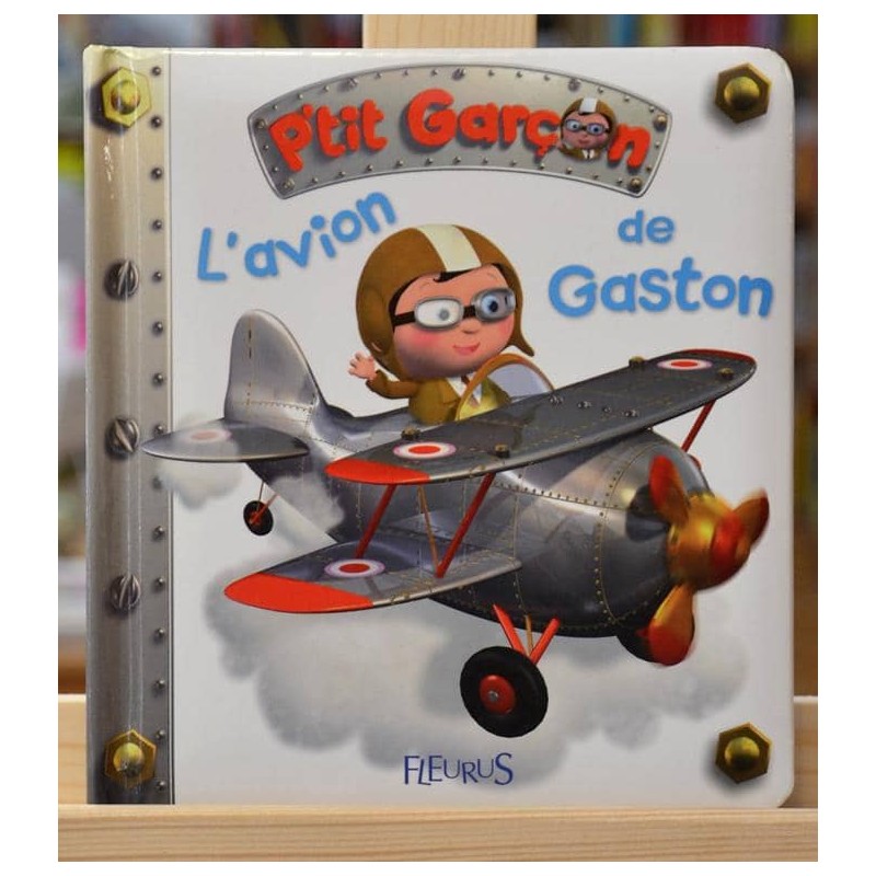 P'tit garçon d'occasion L'avion de Gaston chez Fleurus