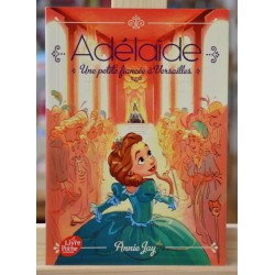 Roman d'occasion Adélaïde tome 1 - Une petite fiancée à Versailles d'Annie Jay