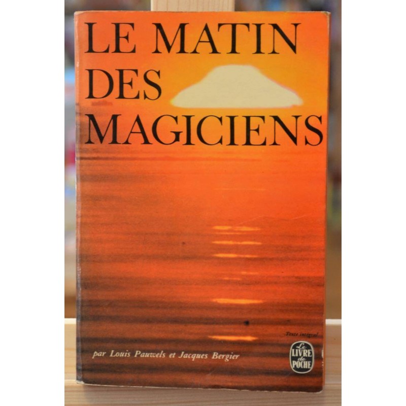Livre de poche d'occasion Le matin des magiciens de Pauwels / Bergier