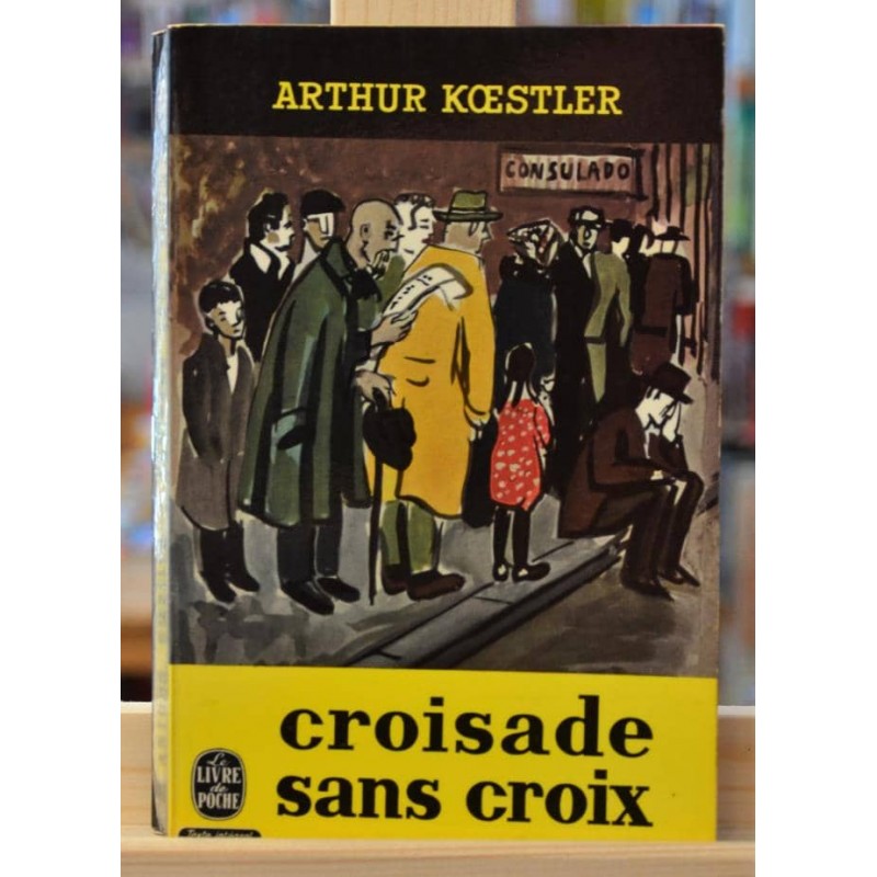 Livre de poche d'occasion Croisade sans croix d'Arthur Koestler