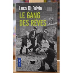 Livre d'occasion Le Gang des rêves de Luca Di Fulvio chez Pocket