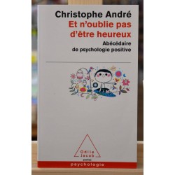 Livre Psychologie d'occasion Abécédaire de psychologie positive par Christophe André chez Odile Jacob