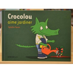 Livre Crocolou d'occasion - Crocolou aime jardiner chez Actes Sud junior