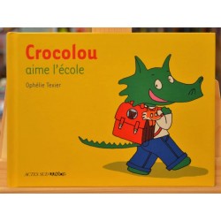 Livre Crocolou d'occasion - Crocolou aime l'école chez Actes Sud junior