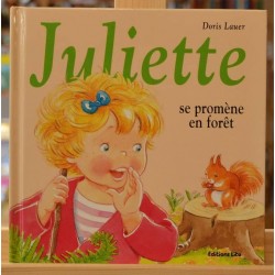 Livre Juliette d'occasion Juliette se promène dans la forêt chez Lito
