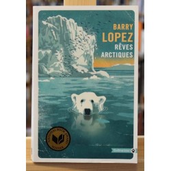 Livre d'occasion Rêves arctiques de Barry Lopez chez Gallmeister