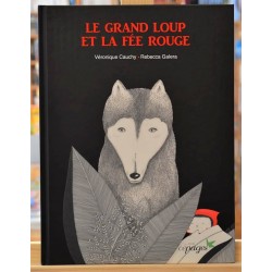 Livre d'occasion Le Grand loup et la Fée rouge aux éditions Cépages