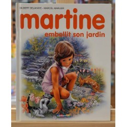Livre Martine d'occasion Martine embellit son jardin de Gilbert Delahaye et Marcel Marlier chez Casterman