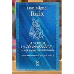 Livre d'occasion La voix de la connaissance de Miguel Ruiz en Poche