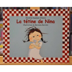 Livre d'occasion La tétine de Nina de Barcilon et Naumann-Villemin chez L'école des Loisirs