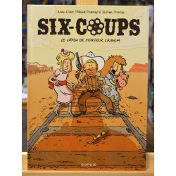 BD d'occasion Six-Coups Tome 1 - Le crash de Monsieur Crunch chez Dupuis