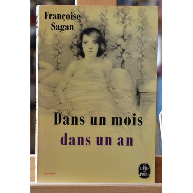 Livre de poche d'occasion Dans un mois dans un an de Françoise Sagan