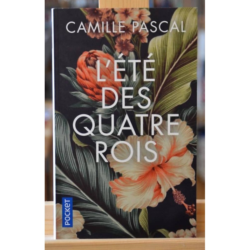 Livre d'occasion L'été des quatre rois de Camille Pascal, un roman historique en poche
