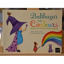 Livre d'occasion Balthazar et les couleurs de la vie et des rêves aussi de Place et Fontaine-Riquier chez Hatier jeunesse
