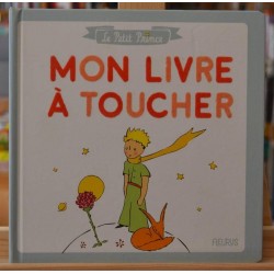 Livre d'occasion Le Petit Prince, mon livre à toucher, un cartonné chez Fleurus