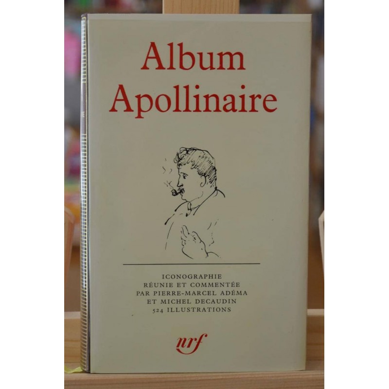 Album La Pléiade d'occasion Apollinaire par Pierre-Marcel Adéma et Michel Décaudin