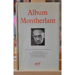 Album La Pléiade d'occasion Montherlant par Pierre Sipriot