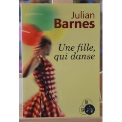 Livre d'occasion en grands caractères - Une fille, qui danse par Julian Barnes