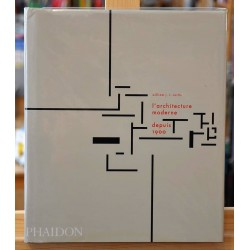 Livre d'architecture d'occasion - L'architecture Moderne Depuis 1900 Par William J.R. Curtis chez Phaidon