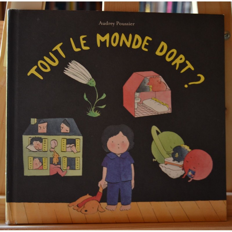 Album 0-3 ans de Audrey Poussier Tout le monde dort Occasion