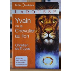 Yvain ou le Chevalier au lion de Chrétien de Troyes Petits classiques Larousse Littérature scolaire occasion