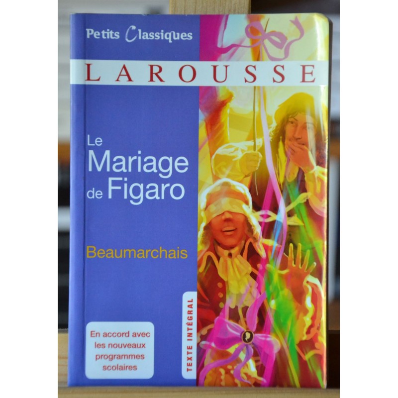 Le Mariage de Figaro Beaumarchais Petits classiques Larousse Littérature scolaire occasio