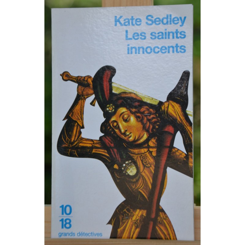 Les saints innocents de Kate Sedley 10*18 Policier Poche occasion