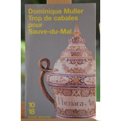 Trop de cabales pour Sauve-du-Mal, de Dominique Muller 10*18 Roman Policier poche occasion