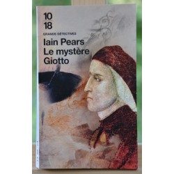 Le mystère Giotto de Iain Pears 10*18 Policier Poche occasion